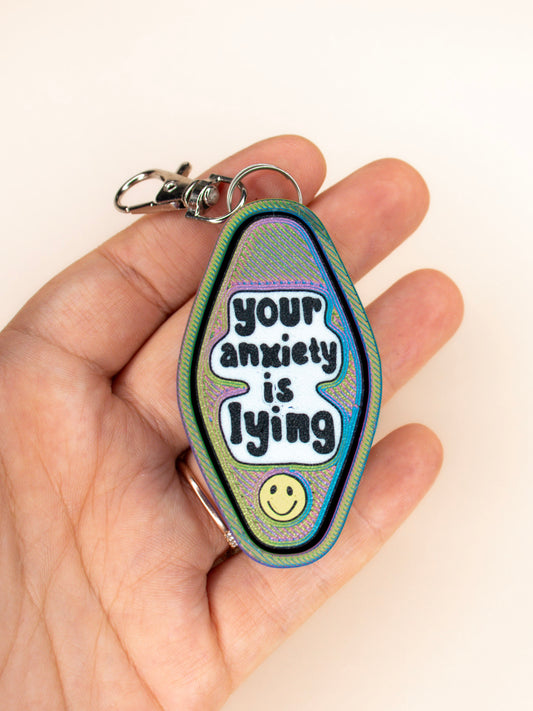 Print Pop Your anxiety is lying keychain